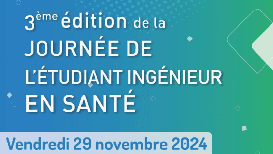 Journée de l'Etudiant Ingénieur en Santé - 3ème édition