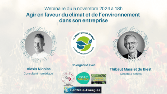 [Alumni for the planet] Agir en faveur du climat et de l'environnement dans son entreprise